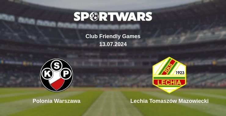 Polonia Warszawa - Lechia Tomaszów Mazowiecki watch online broadcast