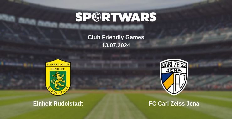 Einheit Rudolstadt — FC Carl Zeiss Jena watch online for free 13.07.2024