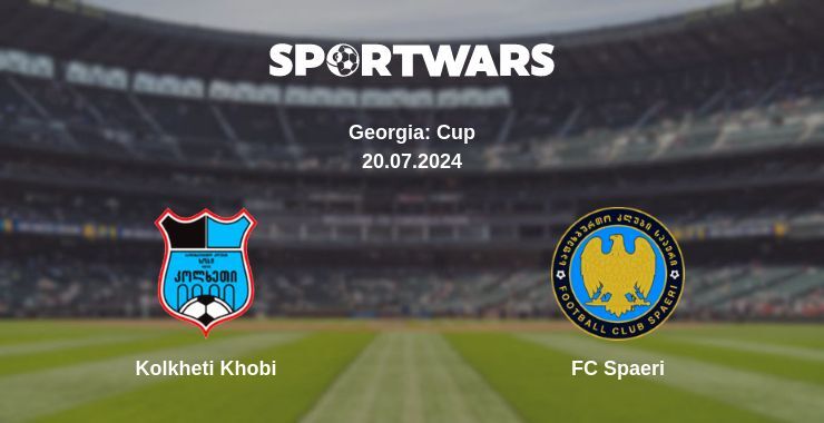 Result of the Kolkheti Khobi — FC Spaeri match, 20.07.2024