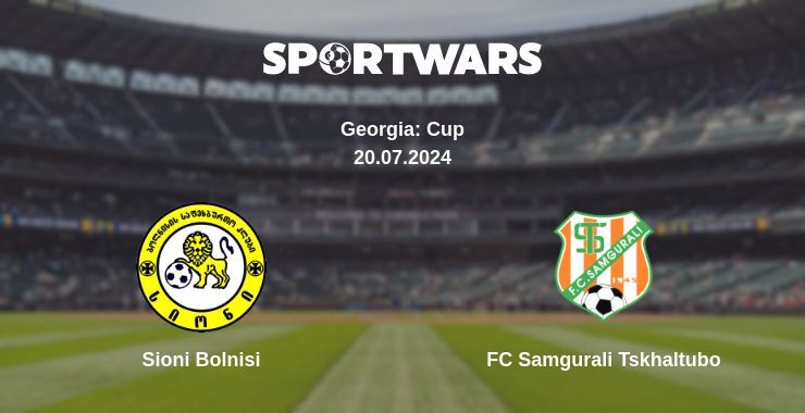 Result of the Sioni Bolnisi — FC Samgurali Tskhaltubo match, 20.07.2024