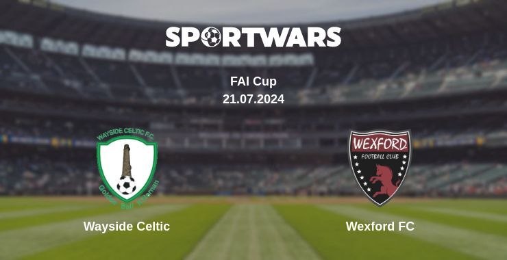 Result of the Wayside Celtic — Wexford FC match, 21.07.2024