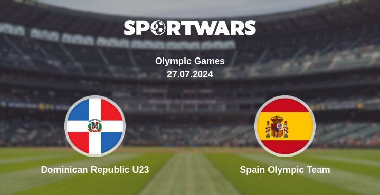 Dominican Republic U23 — Spain Olympic Team watch online for free 27.07.2024