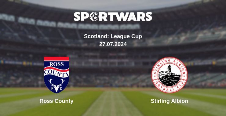 Result of the Ross County — Stirling Albion match, 27.07.2024