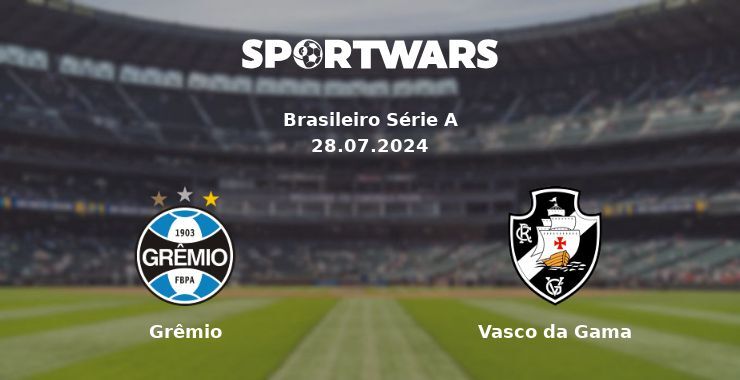 Grêmio — Vasco da Gama watch online for free 28.07.2024