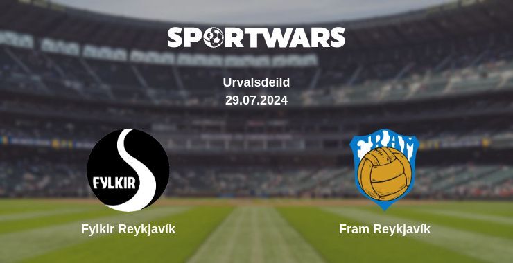 Fylkir Reykjavík — Fram Reykjavík watch online for free 29.07.2024