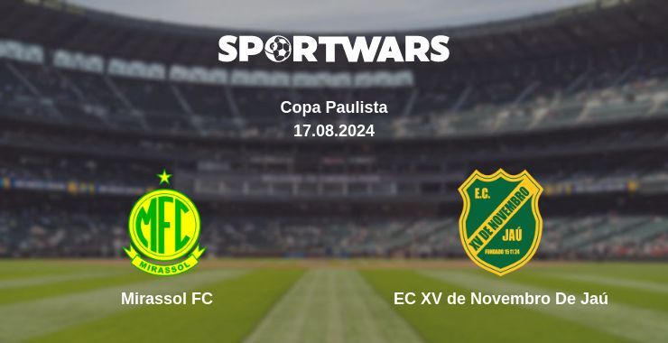 Mirassol FC — EC XV de Novembro De Jaú, where to watch online broadcast