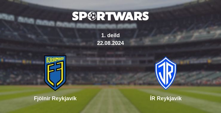 Result of the Fjölnir Reykjavík — ÍR Reykjavík match, 22.08.2024