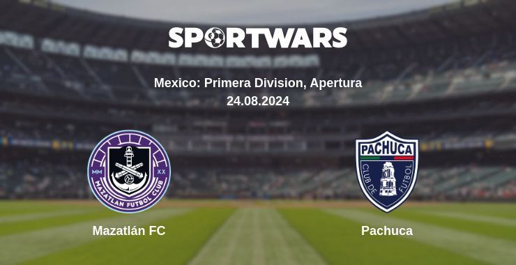 Result of the Mazatlán FC — Pachuca match, 24.08.2024