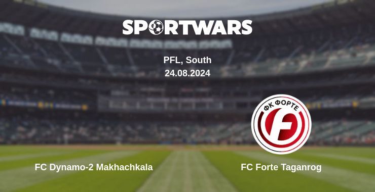 FC Dynamo-2 Makhachkala — FC Forte Taganrog watch online for free 24.08.2024