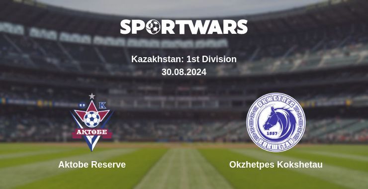 Aktobe Reserve — Okzhetpes Kokshetau watch online for free 30.08.2024