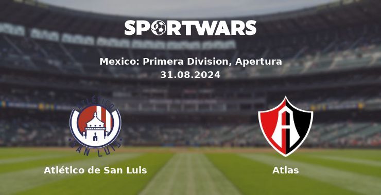 Atlético de San Luis — Atlas watch online for free 31.08.2024