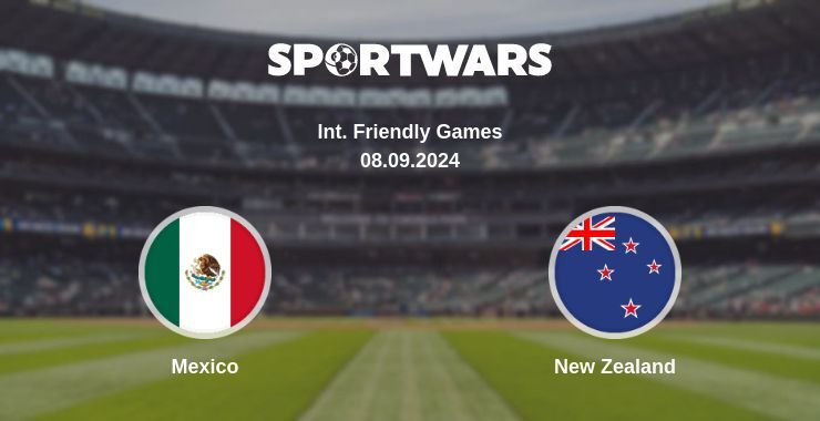 Mexico — New Zealand, where to watch online broadcast