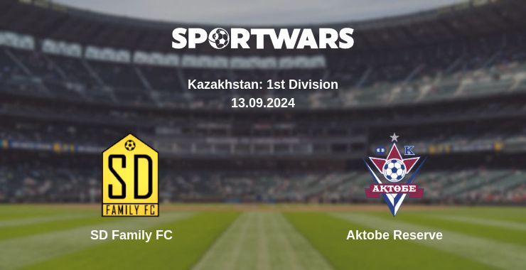 SD Family FC — Aktobe Reserve, where to watch online broadcast, 13.09.2024