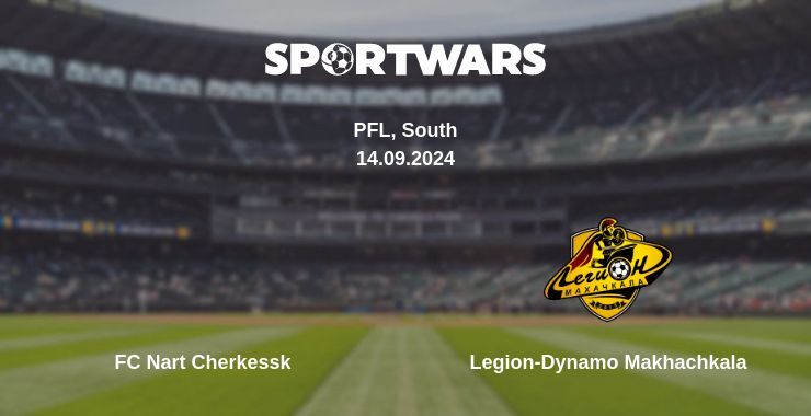 FC Nart Cherkessk — Legion-Dynamo Makhachkala watch online for free 14.09.2024