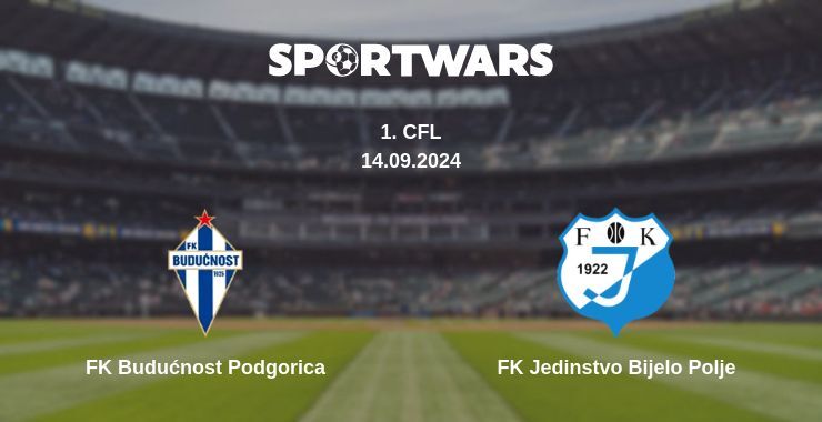 FK Budućnost Podgorica — FK Jedinstvo Bijelo Polje watch online broadcast, 14.09.2024