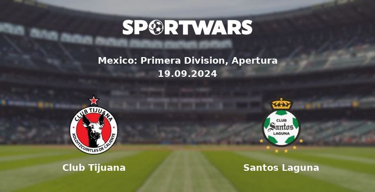 Club Tijuana — Santos Laguna watch online for free 19.08.2024