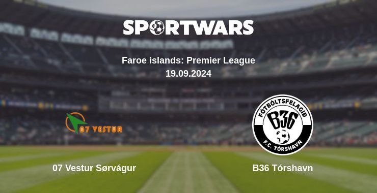 07 Vestur Sørvágur — B36 Tórshavn, where to watch online broadcast