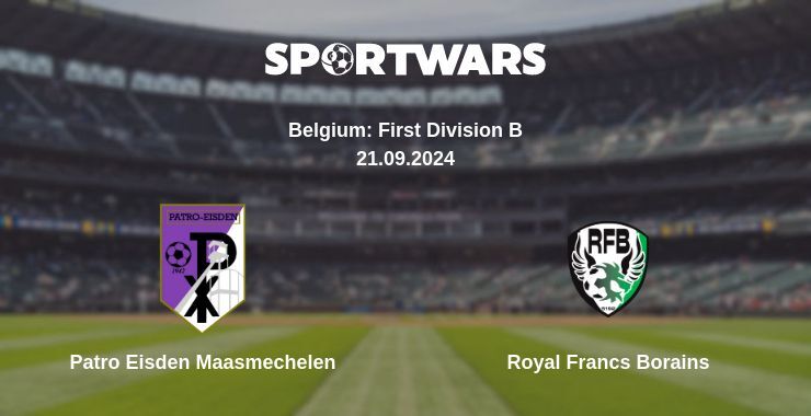 Patro Eisden Maasmechelen — Royal Francs Borains, where to watch online broadcast