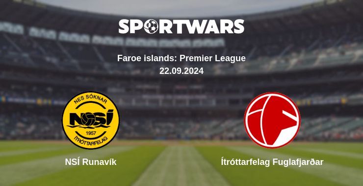 NSÍ Runavík — Ítróttarfelag Fuglafjarðar, where to watch online broadcast