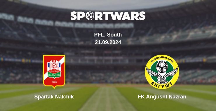 Spartak Nalchik — FK Angusht Nazran watch online for free 21.09.2024