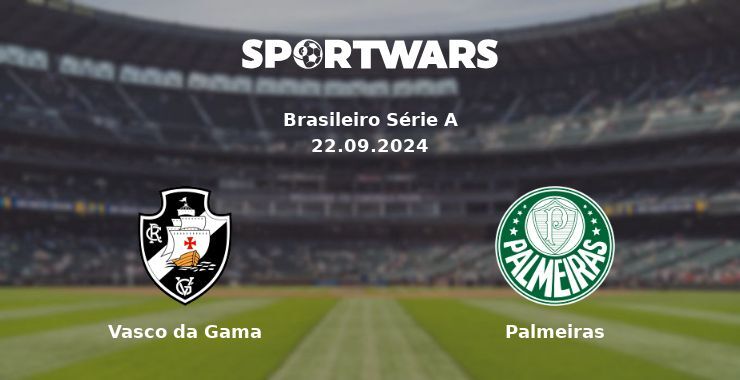 Vasco da Gama — Palmeiras watch online for free 22.09.2024