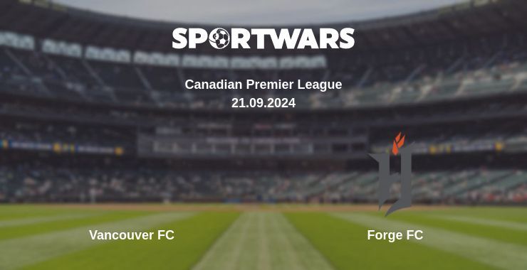 Vancouver FC — Forge FC watch online for free 21.09.2024