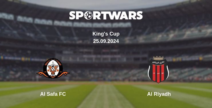 Al Safa FC — Al Riyadh, where to watch online broadcast