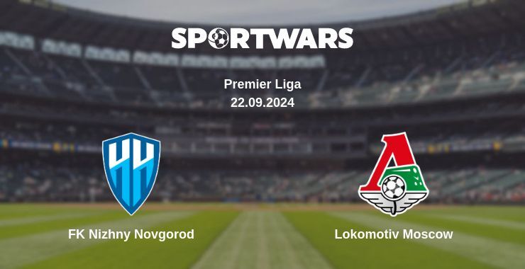 FK Nizhny Novgorod — Lokomotiv Moscow, where to watch online broadcast