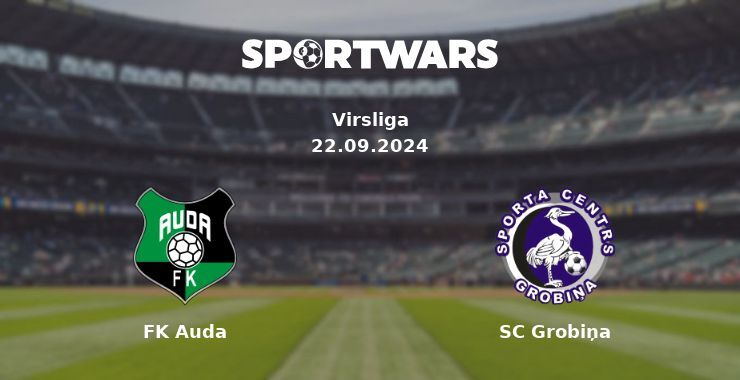 FK Auda — SC Grobiņa, where to watch online broadcast