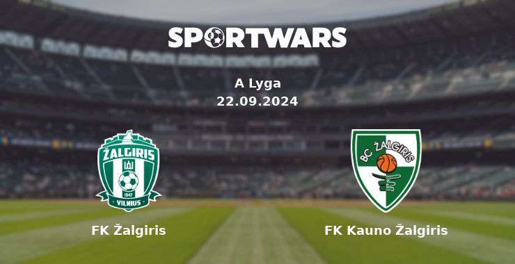 FK Žalgiris — FK Kauno Žalgiris watch online for free 22.09.2024