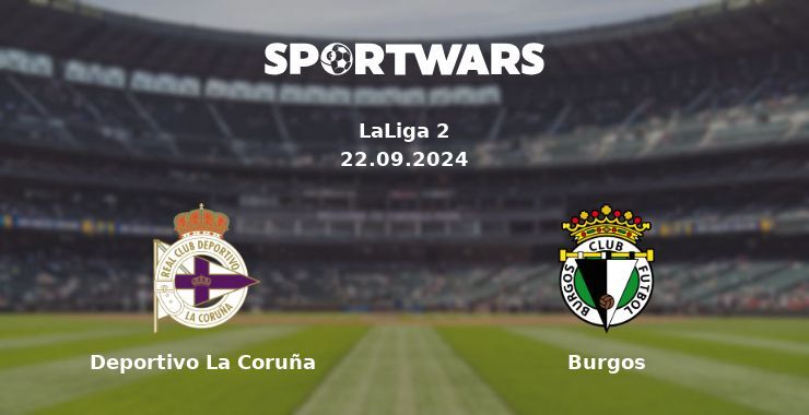 Deportivo La Coruña — Burgos, where to watch online broadcast