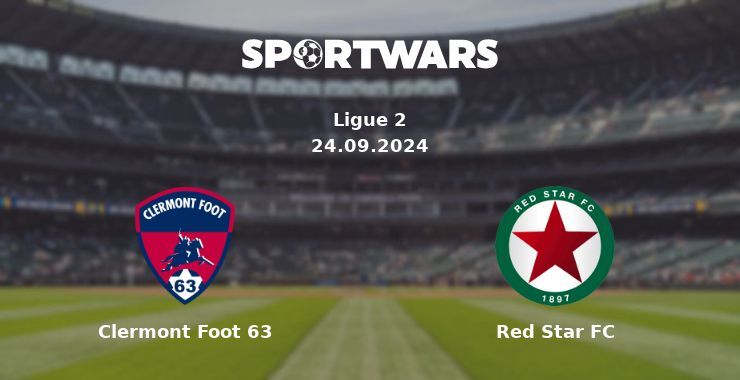 Clermont Foot 63 — Red Star FC, where to watch online broadcast