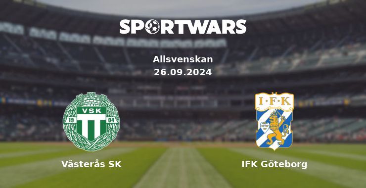 Västerås SK — IFK Göteborg, where to watch online broadcast