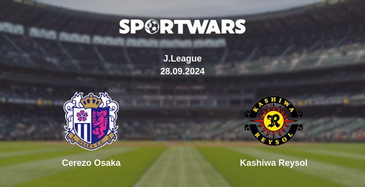 Cerezo Osaka — Kashiwa Reysol, where to watch online broadcast