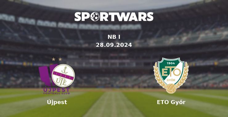 Újpest — ETO Győr, where to watch online broadcast