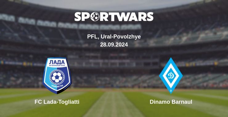 Result of the FC Lada-Togliatti — Dinamo Barnaul match, 28.09.2024