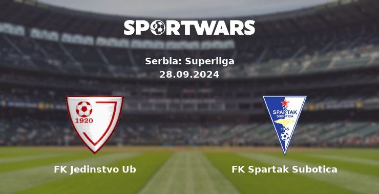 FK Jedinstvo Ub — FK Spartak Subotica, where to watch online broadcast