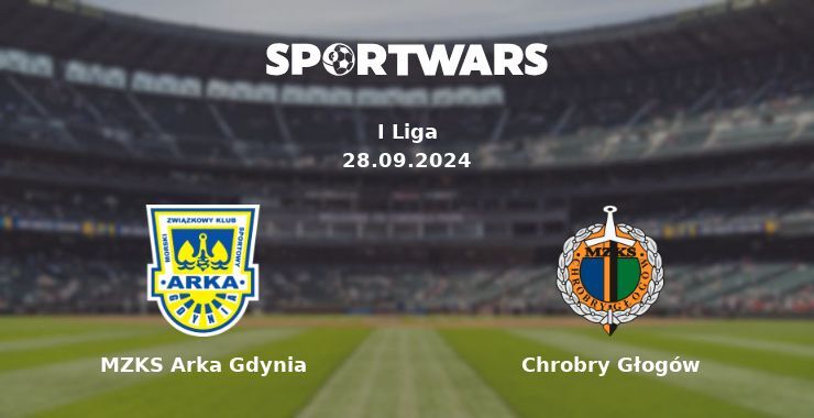 MZKS Arka Gdynia — Chrobry Głogów watch online for free 29.09.2024