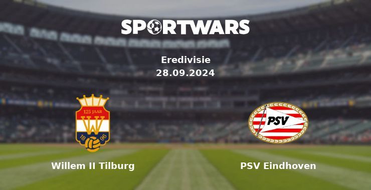 Willem II Tilburg — PSV Eindhoven, where to watch online broadcast