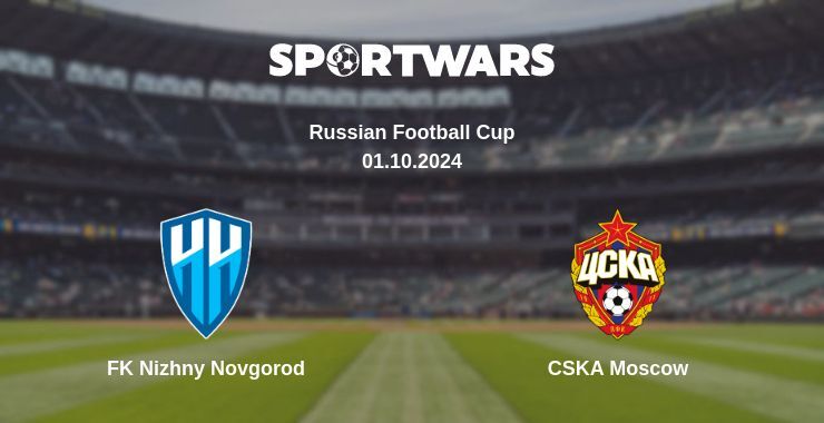 FK Nizhny Novgorod — CSKA Moscow, where to watch online broadcast