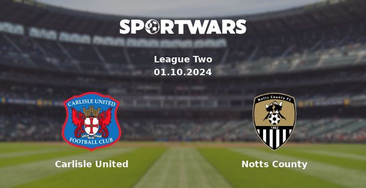 Carlisle United — Notts County, where to watch online broadcast