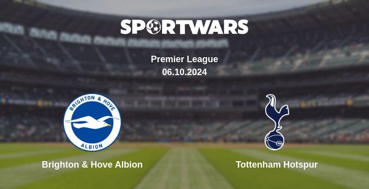 Brighton & Hove Albion — Tottenham Hotspur watch online for free 06.10.2024