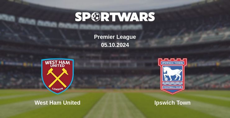 West Ham United — Ipswich Town, where to watch online broadcast