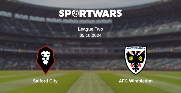 Salford City — AFC Wimbledon watch online for free 05.10.2024