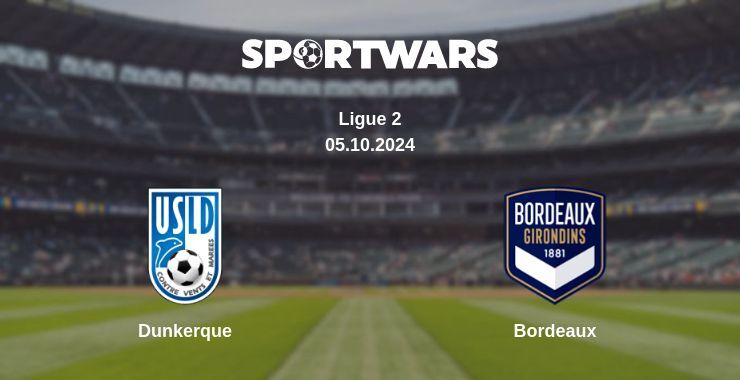 Dunkerque — Bordeaux watch online for free 05.10.2024