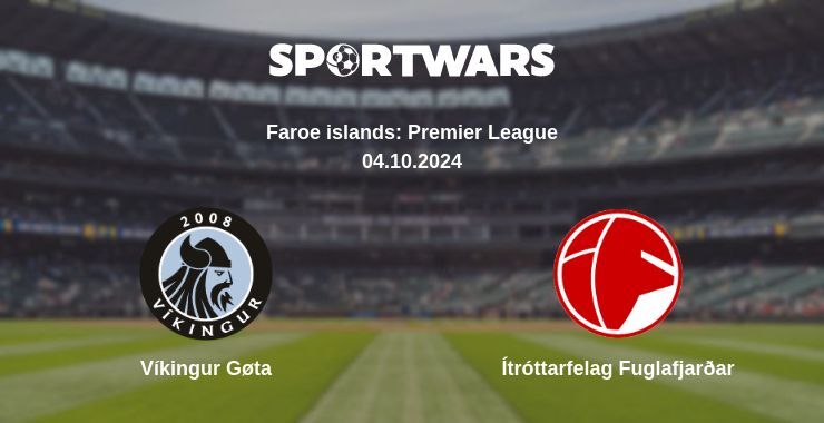 Víkingur Gøta — Ítróttarfelag Fuglafjarðar, where to watch online broadcast