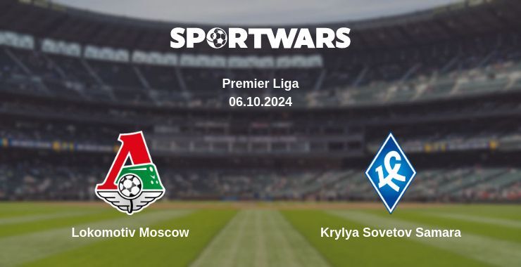 Lokomotiv Moscow — Krylya Sovetov Samara, where to watch online broadcast