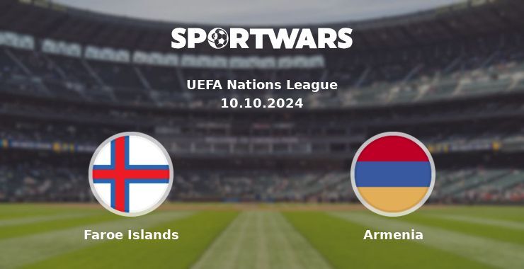 Faroe Islands — Armenia, where to watch online broadcast