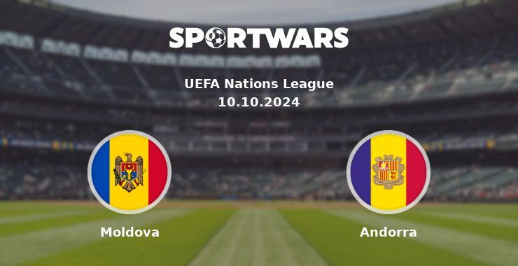 Moldova — Andorra, where to watch online broadcast