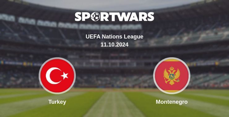 Turkey — Montenegro, where to watch online broadcast